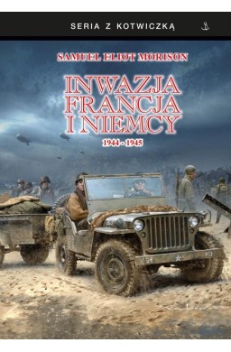 Inwazja na Francją i Niemcy 1944-1945