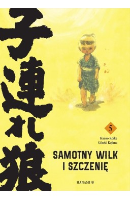 Samotny Wilk i Szczenię T.5