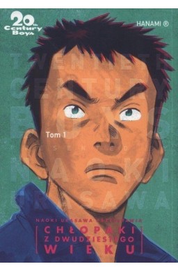 20th Century Boys. Chłopaki z dwudziestego... T.1