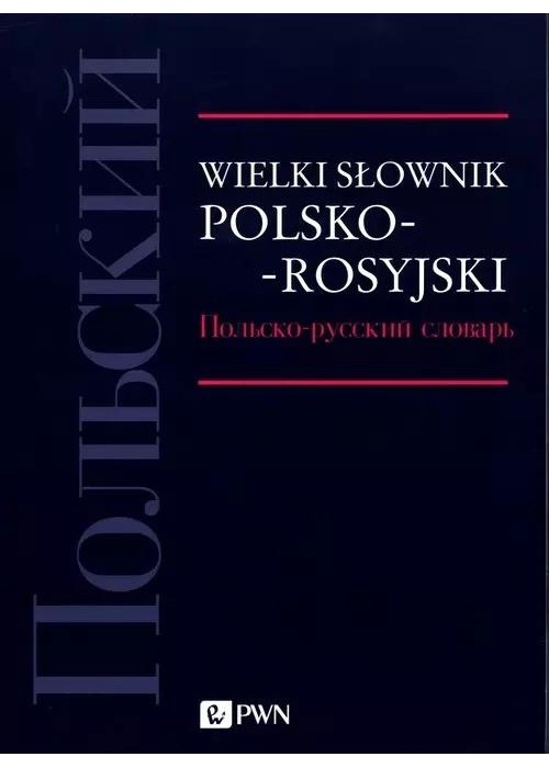 Wielki słownik polsko-rosyjski