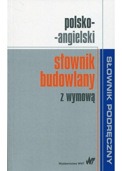 Polsko-angielski słownik budowlany z wymową