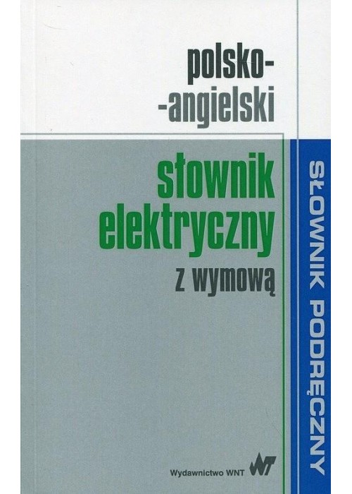 Polsko-angielski słownik elektryczny z wymową