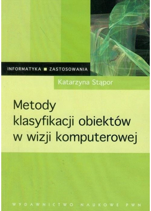 Metody klasyfikacji obiektów w wizji komputerowej
