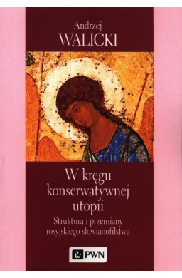 W kręgu konserwatywnej utopii