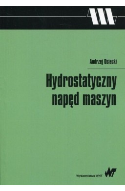 Hydrostatyczny napęd maszyn