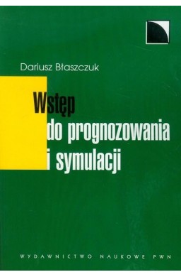 Wstęp do prognozowania i symulacji