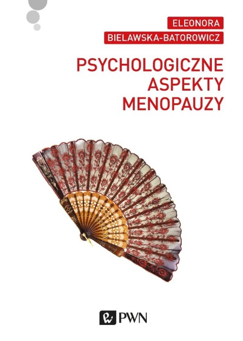 Psychologiczne aspekty menopauzy