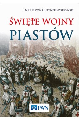 Święte wojny Piastów