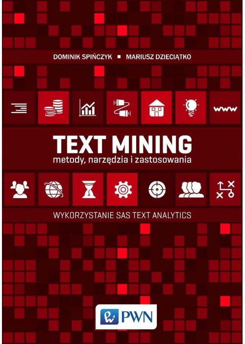Text Mining: metody, narzędzia i zastosowania