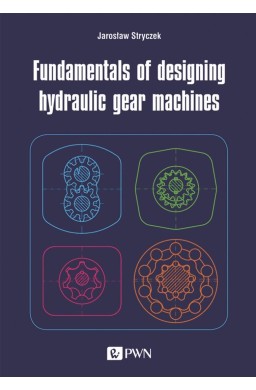 Fundamentals of designing hydraulic gear machines
