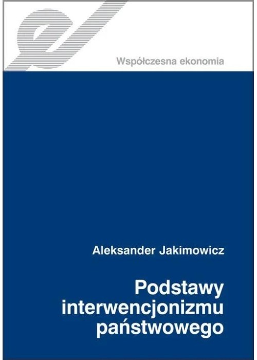 Podstawy interwencjonizmu państwowego