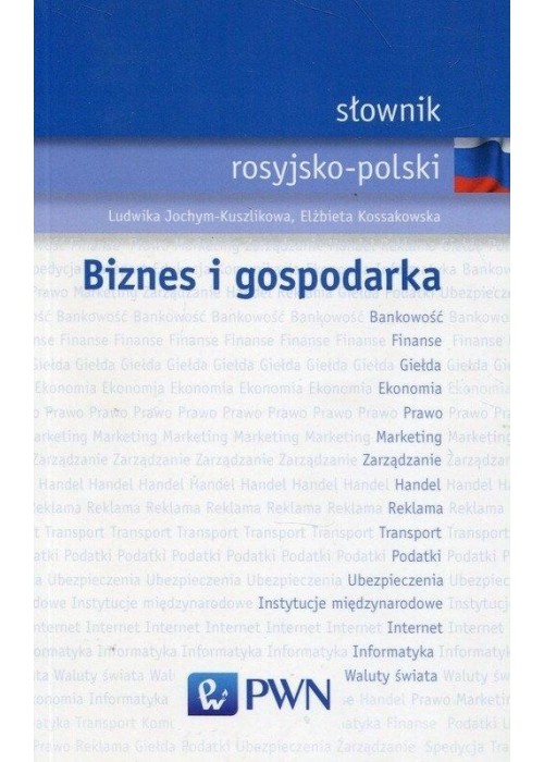 Słownik rosyjsko-polski. Biznes i gospodarka