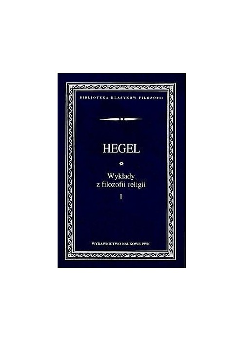 Wykłady z filozofii religii T.1