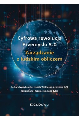 Cyfrowa rewolucja Przemysłu 5.0