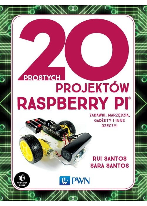 20 prostych projektów Raspberry Pi