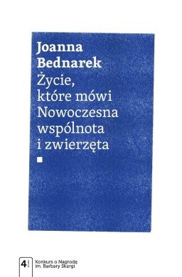 Życie, które mówi. Nowoczesna wspólnota i zwierzęt