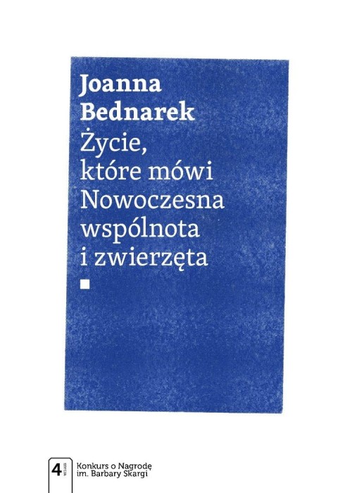 Życie, które mówi. Nowoczesna wspólnota i zwierzęt