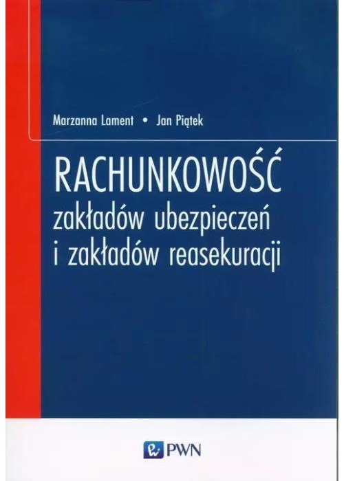 Rachunkowość zakładów ubezpieczeń i zakładów..