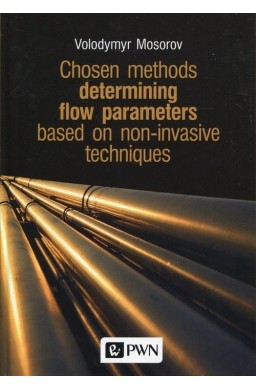 Chosen methods determining flow parameters based..