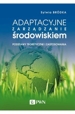 Adaptacyjne zarządzanie środowiskiem