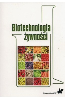 Biotechnologia żywności
