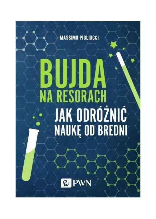 Bujda na resorach. Jak odróżnić naukę od bredni