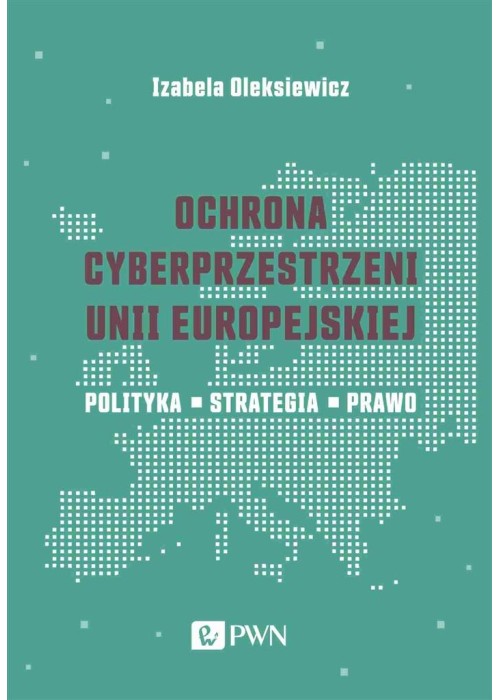 Ochrona cyberprzestrzeni Unii Europejskiej