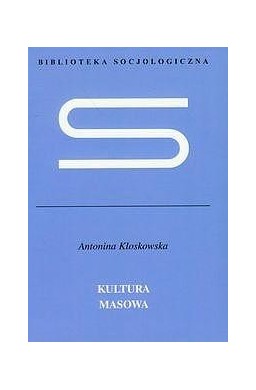 Kultura masowa. Krytyka i obrona