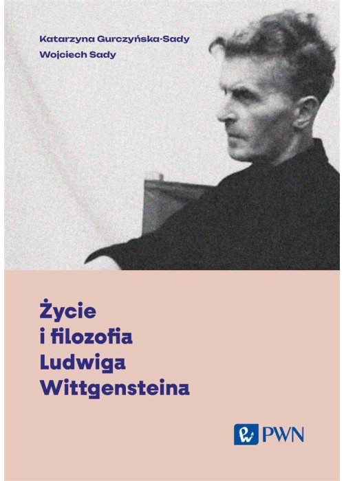Życie i filozofia Ludwiga Wittgensteina