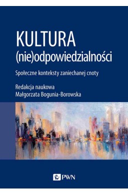 Kultura (nie)odpowiedzialności