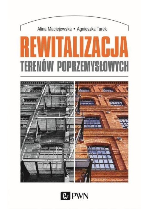Rewitalizacja terenów poprzemysłowych