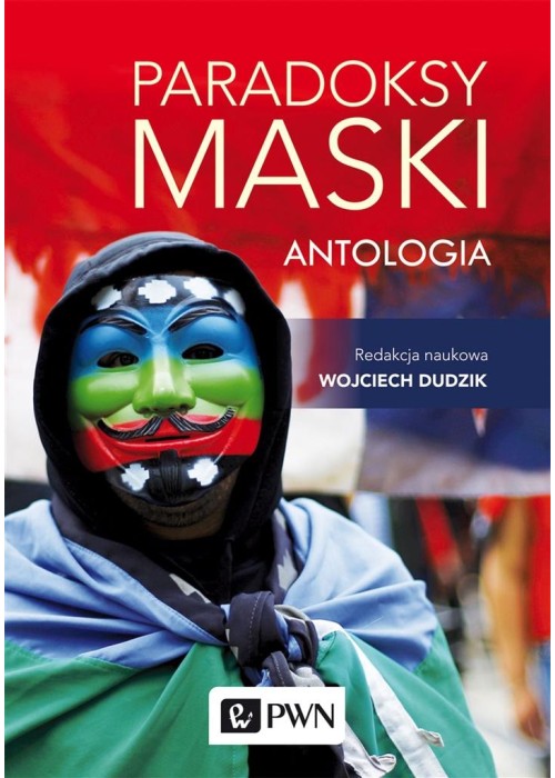 Paradoksy maski. Antologia