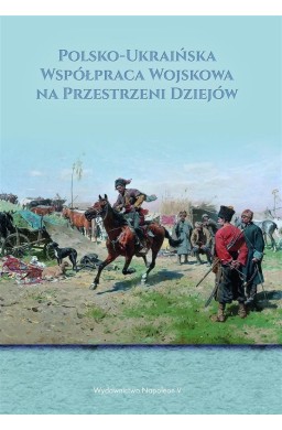 Polsko- Ukraińska współpraca wojskowa...