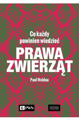 Prawa zwierząt. Co każdy powinien wiedzieć