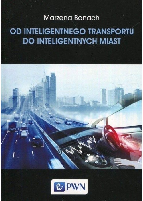 Od inteligentnego transportu do intelig. miast