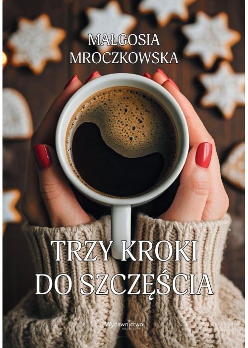 Trzy kroki do szczęścia