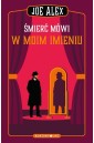 Śmierć mówi w moim imieniu