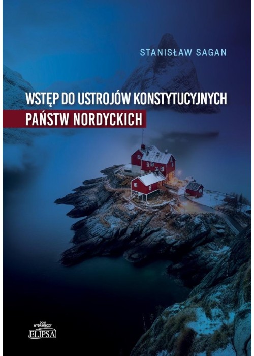 Wstęp do ustrojów konstytucyjnych państw nordyck.