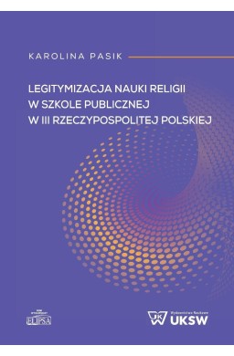 Legitymizacja nauki religii w szkole publicznej...