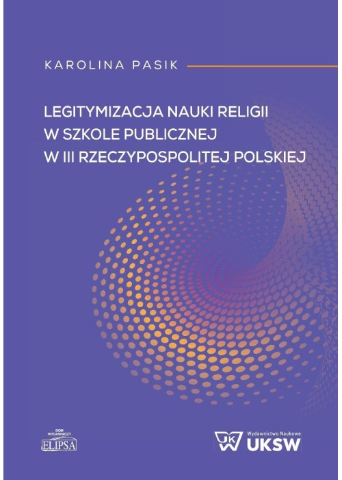 Legitymizacja nauki religii w szkole publicznej...