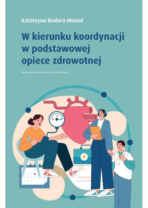 W kierunku koordynacji w podstawowej opiece...