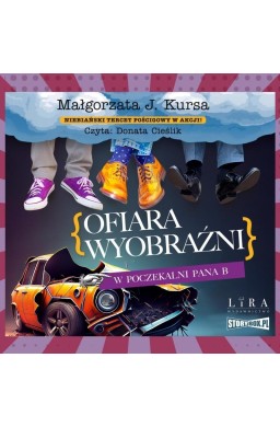 Ofiara wyobraźni. W poczekalni Pana B audiobook