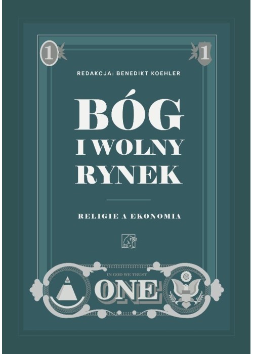 Bóg i wolny rynek. Religie a ekonomia
