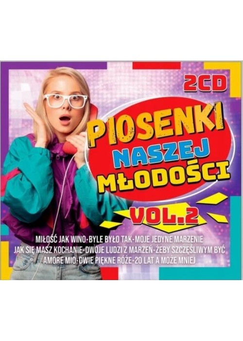 Piosenki naszej młodości vol.2 2CD