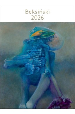 Kalendarz 2026 - Zdzisław Beksiński luksusowy