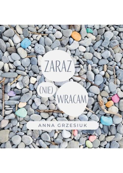 Zaraz (nie) wracam