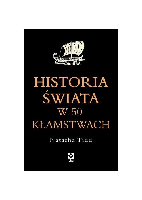 Historia świata w 50 kłamstwach