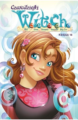 Czarodziejki W.I.T.C.H. Księga 18