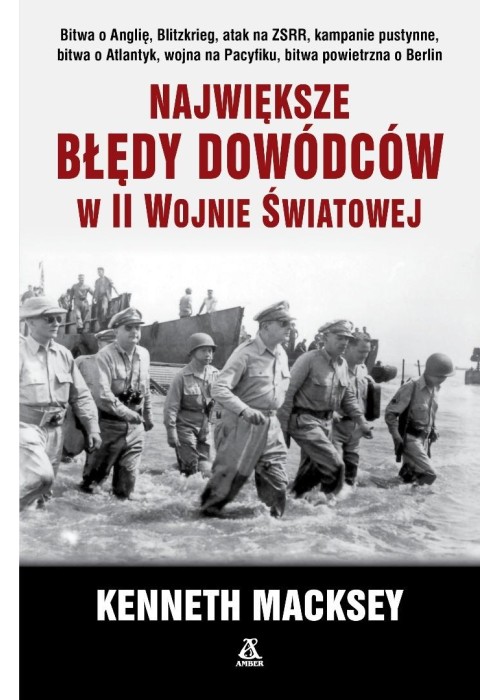 Największe błędy dowódców w II wojnie światowej