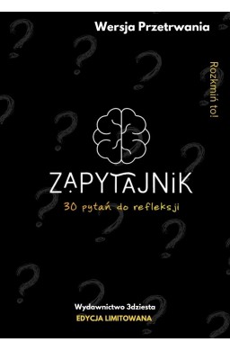 Zapytajnik. Wersja Przetrewania